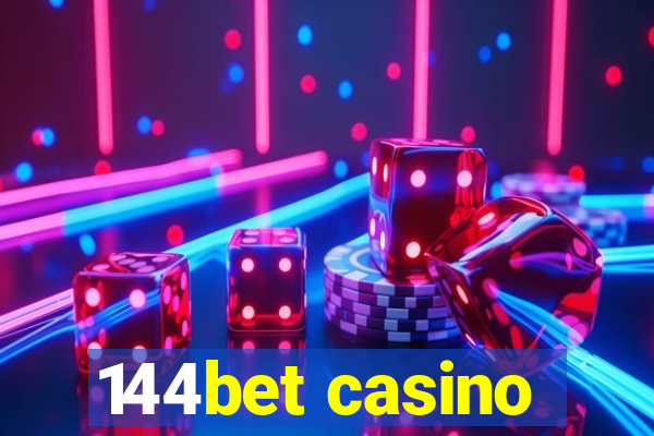 144bet casino